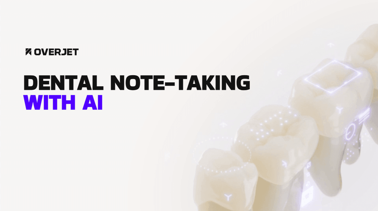 Dental Note-Taking with AI