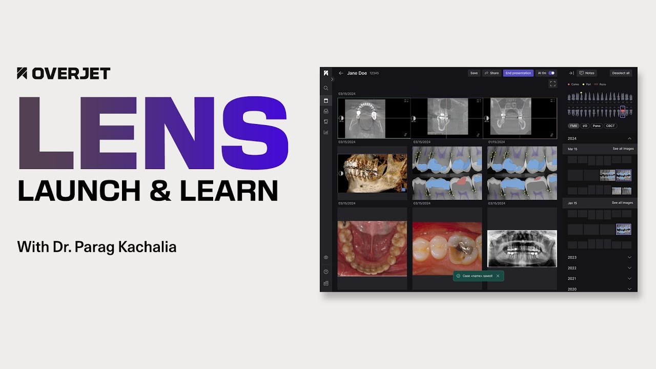Launch & Learn: Overjet LENS