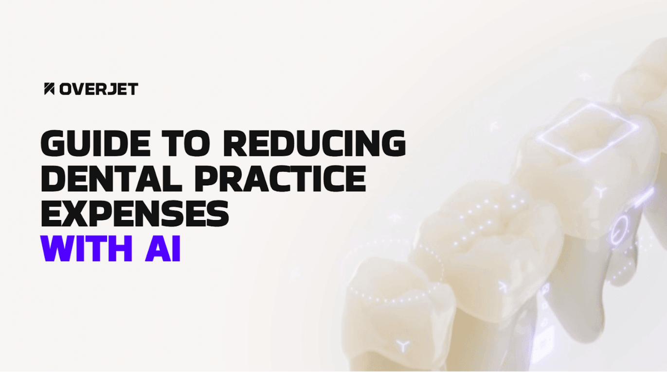 Guide to Reducing Dental Practice Expenses with AI