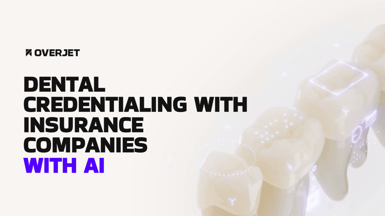 Dental Credentialing with Insurance Companies with AI