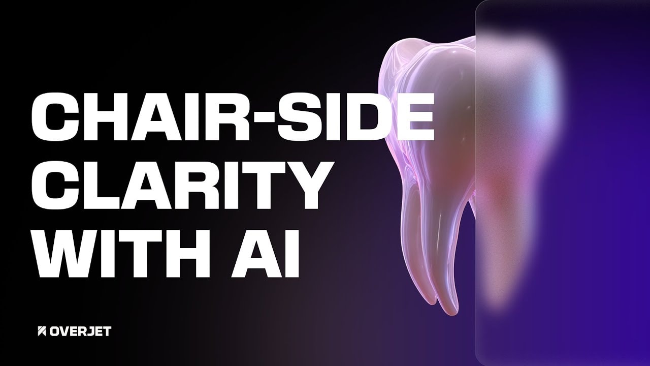 Chairside Clarity: Using AI to Drive Patient Understanding and Case Acceptance